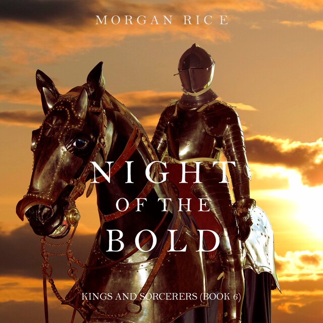 Book cover for Night of the Bold (Kings and Sorcerers--Book 6)