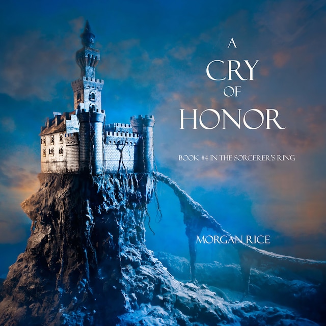 Book cover for A Cry of Honor (Book #4 in the Sorcerer's Ring)