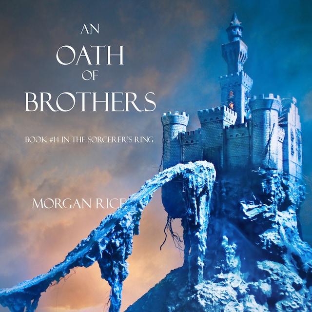 Book cover for An Oath of Brothers (Book #14 in the Sorcerer's Ring)