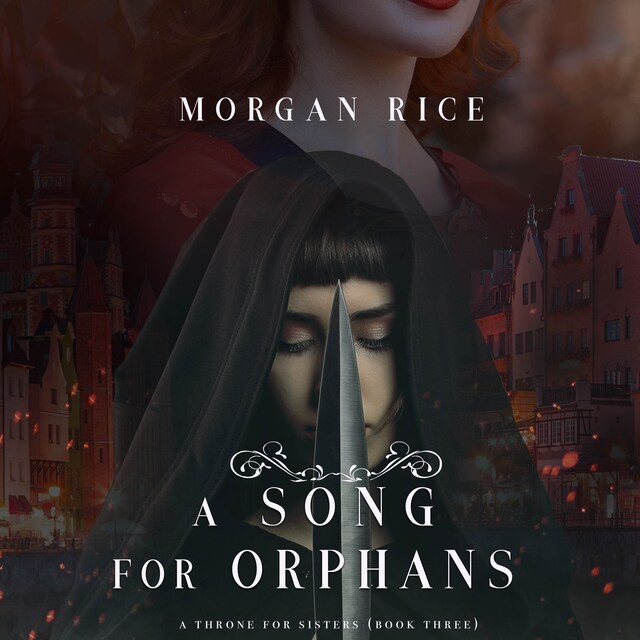 Buchcover für A Song for Orphans (A Throne for Sisters—Book Three)