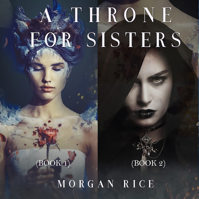 Book cover for A Throne for Sisters (Books 1 and 2)