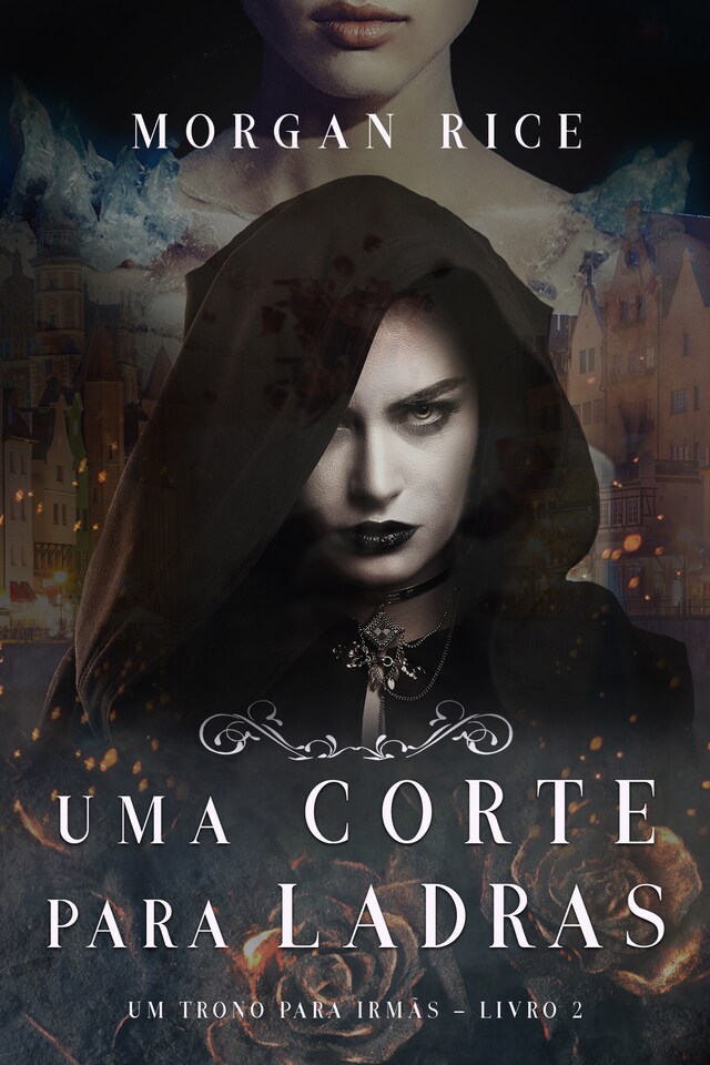 Buchcover für Uma Corte Para Ladras (Um trono para irmãs—Livro #2)