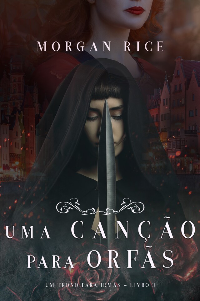 Boekomslag van Uma Canção Para Órfãs (Um trono para irmãs—Livro #3)