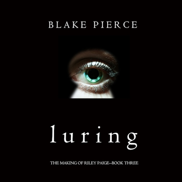 Boekomslag van Luring (The Making of Riley Paige—Book 3)