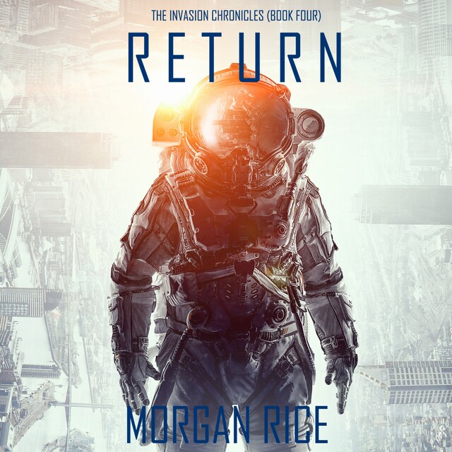 Bogomslag for Return (The Invasion Chronicles—Book Four): A Science Fiction Thriller