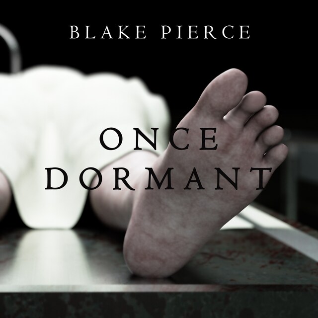 Bogomslag for Once Dormant (A Riley Paige Mystery—Book 14)