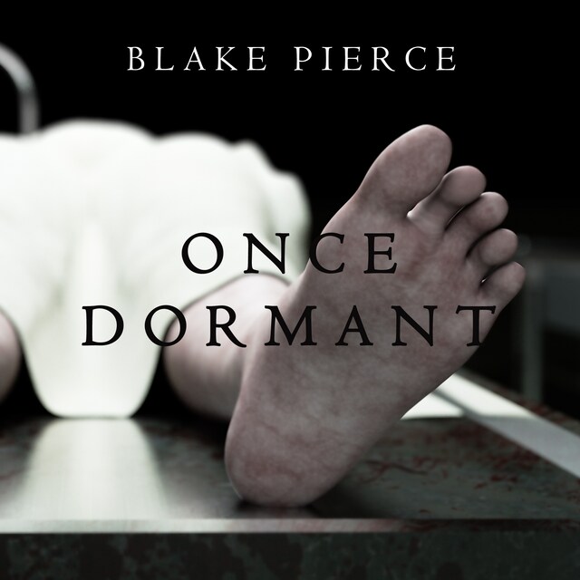 Once Dormant (A Riley Paige Mystery—Book 14) Book cover for Once Dormant (A Riley Paige Mystery—Book 14)