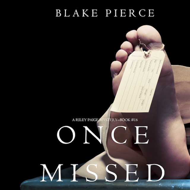 Book cover for Once Missed (A Riley Paige Mystery—Book 16)