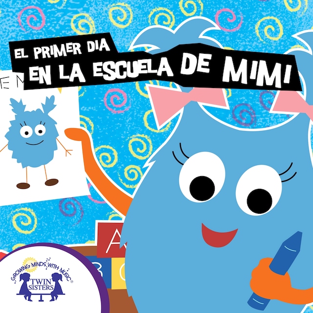 Book cover for El Primer Día en la Escuela de Mimi