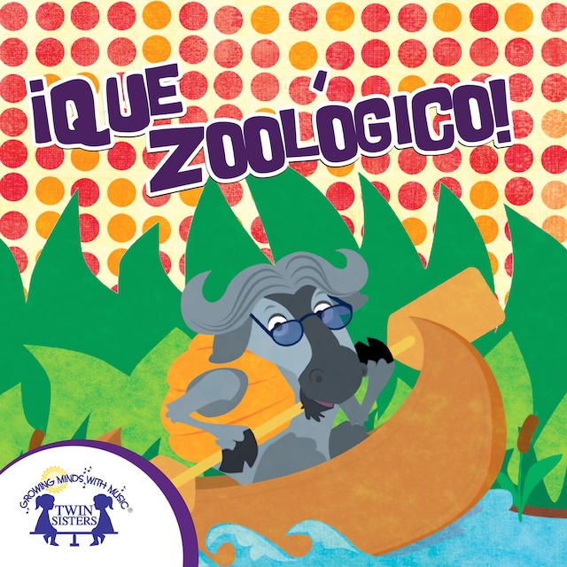 Book cover for ¡Que Zoológico!