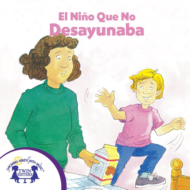 Book cover for El Niño Que No Comia el Desayunó