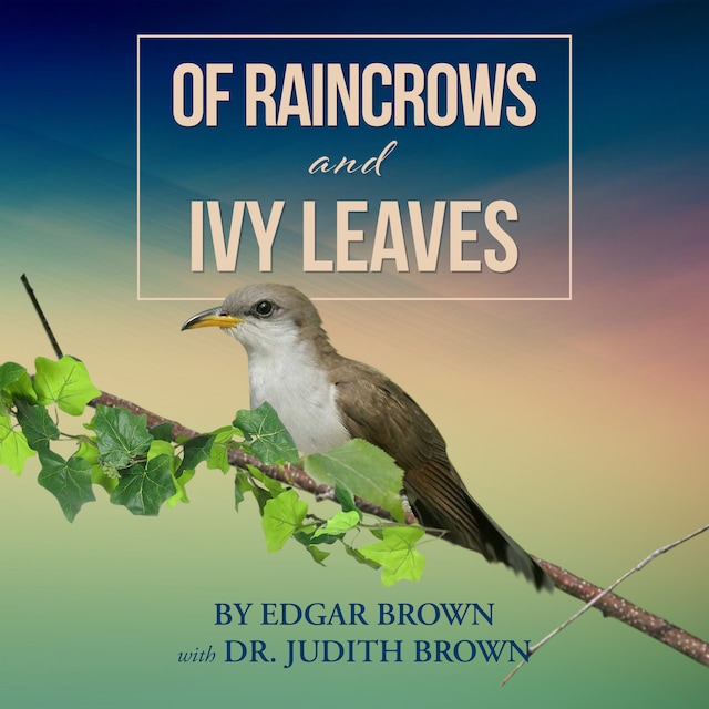 Buchcover für Of Raincrows and Ivy Leaves (Unabridged)