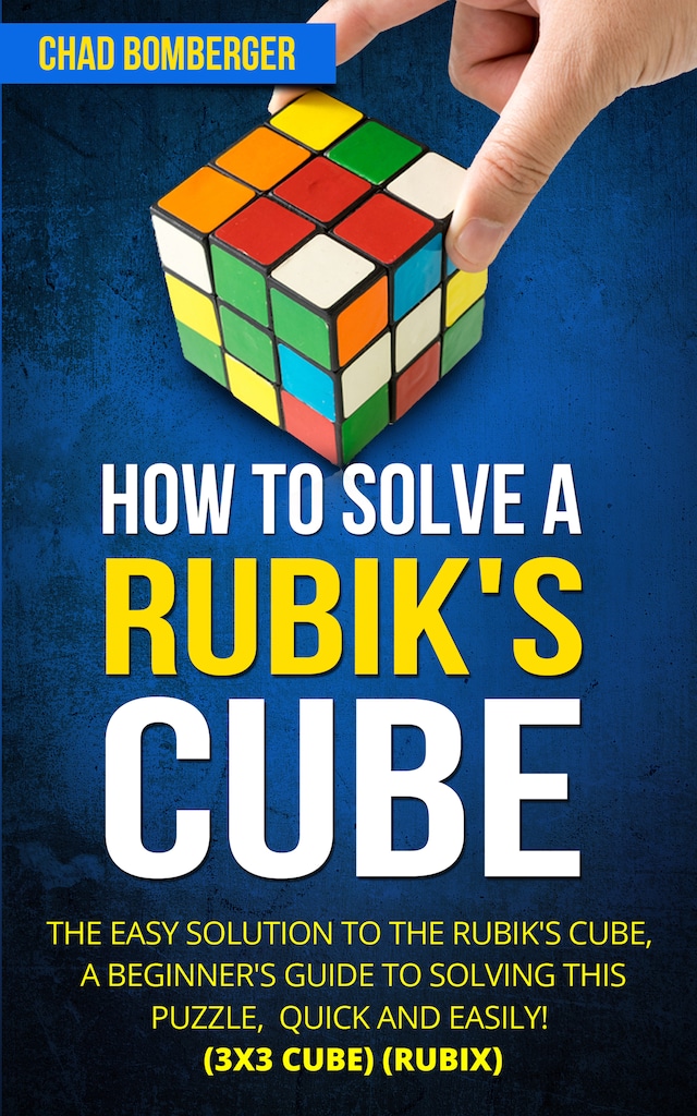Portada de libro para How to Solve a Rubik's Cube