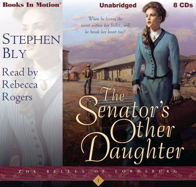 Bokomslag för The Senator's Other Daughter (The Belles of Lordsburg, Book 1)