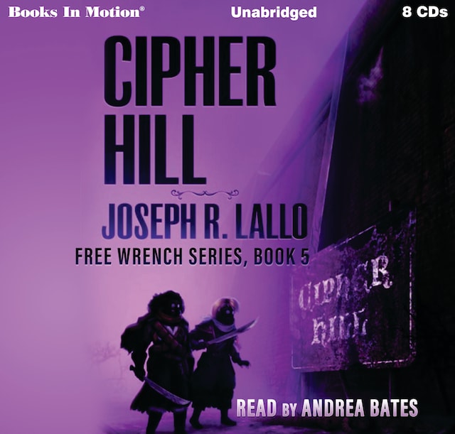 Cipher Hill (Free-Wrench Series, Book 5)