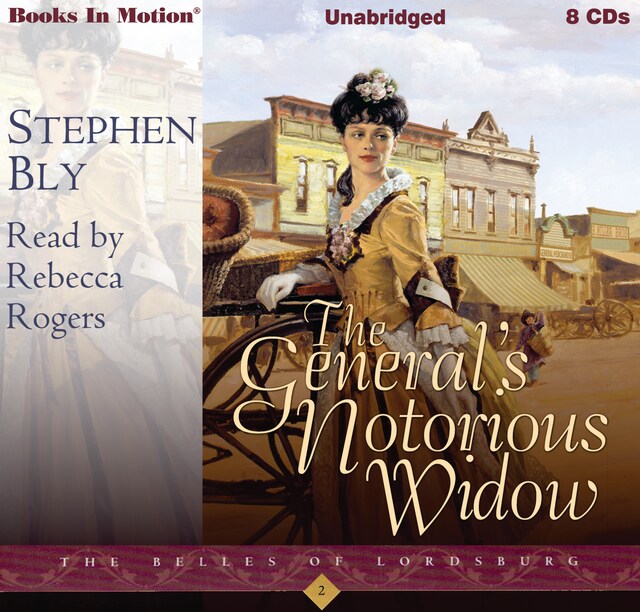 Kirjankansi teokselle The General's Notorious Widow (The Belles of Lordsburg, Book 2)