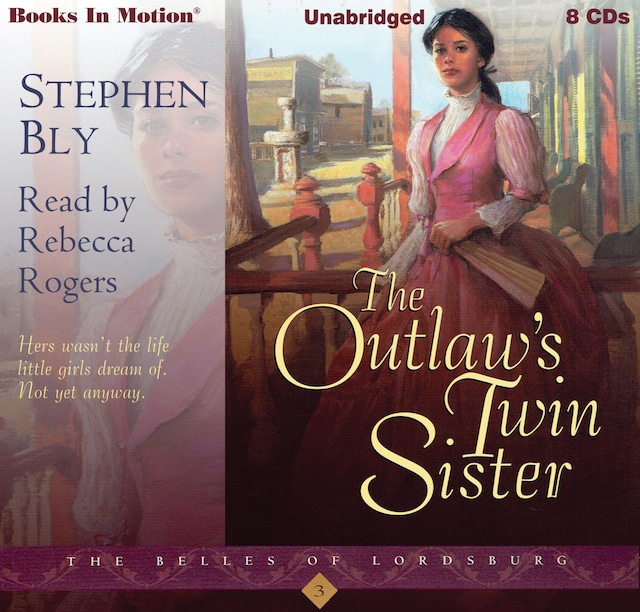 Book cover for The Outlaw's Twin Sister (The Belles of Lordsburg Series, Book 3)