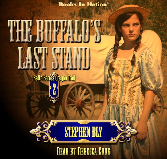 Book cover for The Buffalo's Last Stand (Retta Barre's Oregon Trail Series, Book 2)