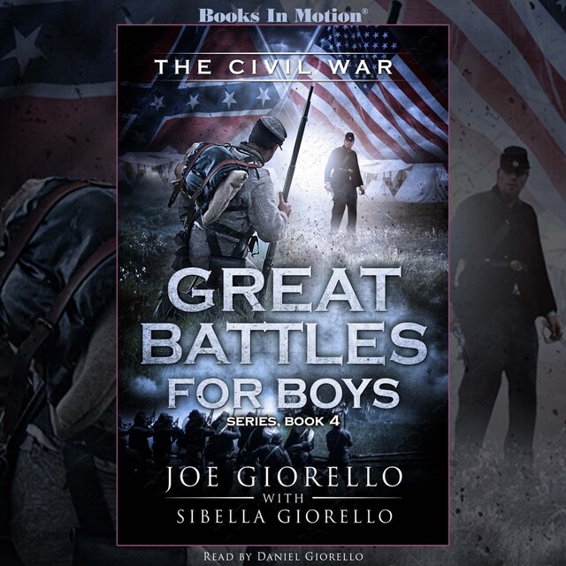 The Civil War (Great Battles for Boys Series, Book 4)