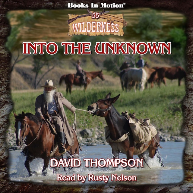 Okładka książki dla Into The Unknown (Wilderness Series, Book 55)