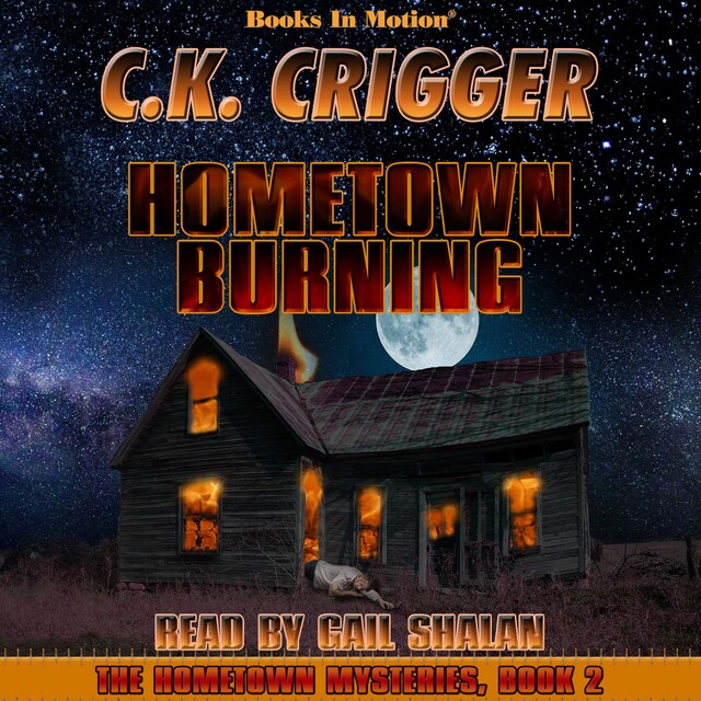 Book cover for Hometown Burning (The Hometown Mysteries, Book 2)