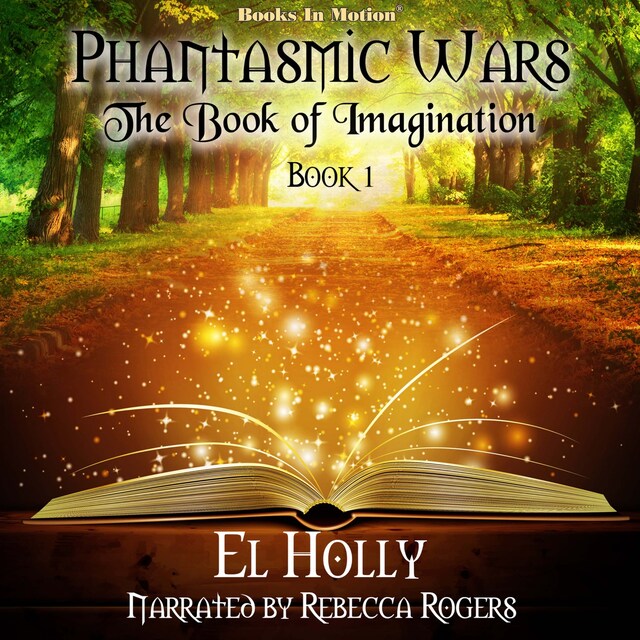 Kirjankansi teokselle The Book of Imagination (Phantasmic Wars, Book 1)