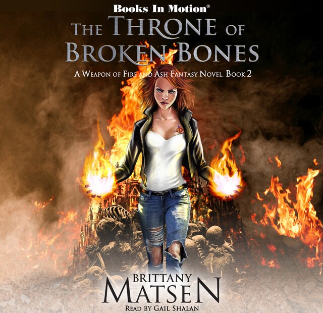 Book cover for The Throne of Broken Bones (A Weapon of Fire and Ash, Book 2)