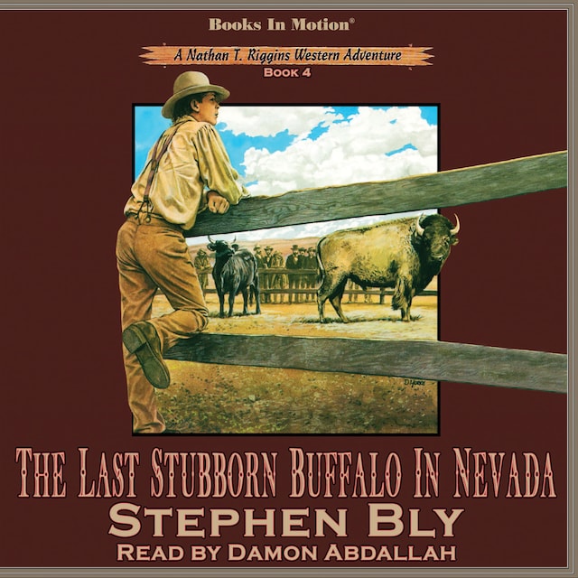 Book cover for The Last Stubborn Buffalo In Nevada (Nathan T. Riggins Western Adventure, Book 4)