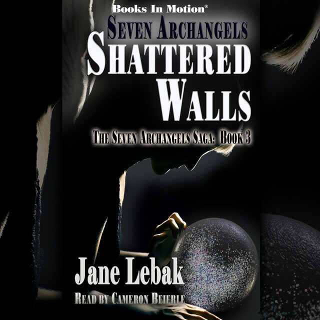 Book cover for Seven Archangels: Shattered Walls