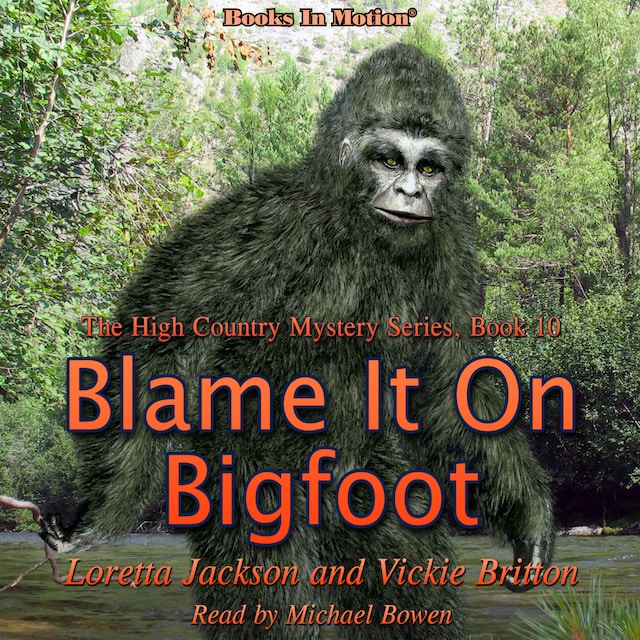 Book cover for Blame It On Bigfoot