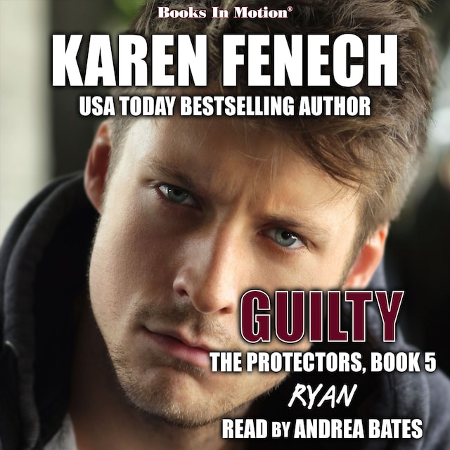 Book cover for Guilty (The Protectors, Book 5)