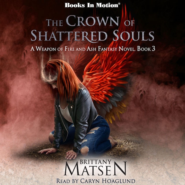 Boekomslag van The Crown of Shattered Souls (A Weapon of Fire and Ash, Book 3)