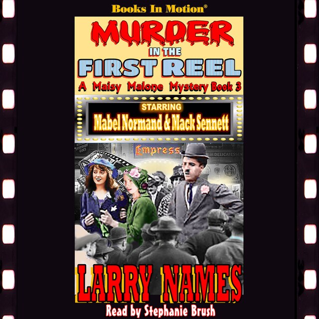 Book cover for MURDER IN THE FIRST REEL (A Maisy Malone Mystery, Book 3)