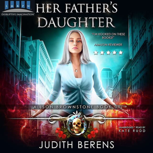 Her Father's Daughter - Alison Brownstone, Book 1 (unabridged)