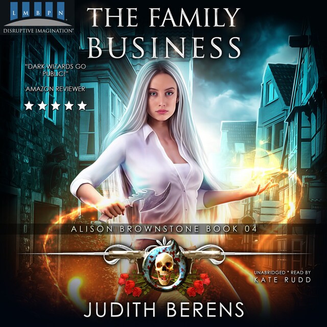 The Family Business - Alison Brownstone, Book 4 (Unabridged)
