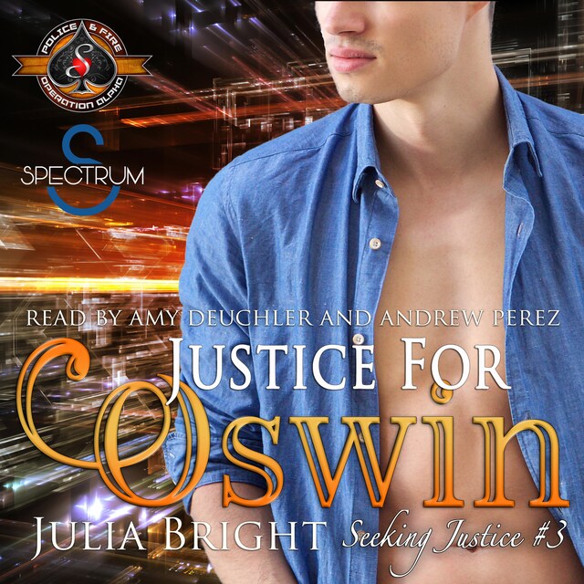 Book cover for Police and Fire: Operation Alpha Series, Book 3: Justice for Oswin