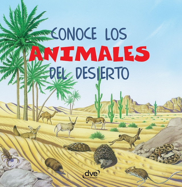 Book cover for Conoce los animales del desierto