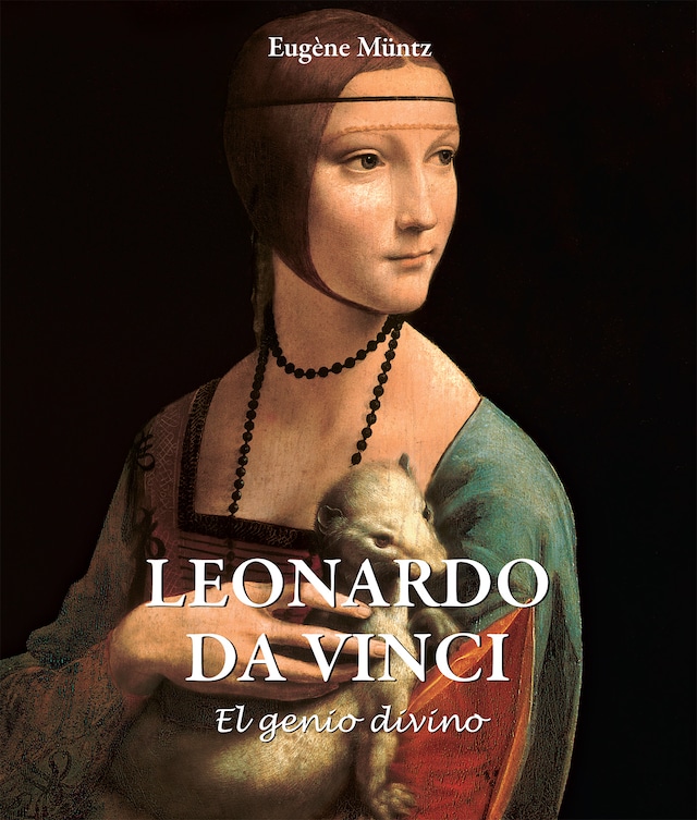 Book cover for Leonardo Da Vinci - El genio divino
