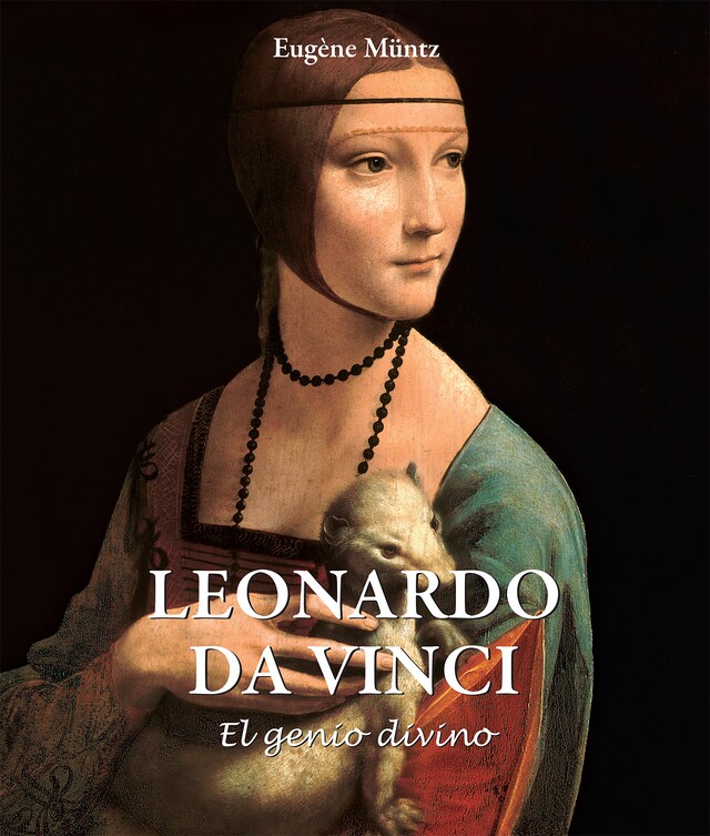 Okładka książki dla Leonardo Da Vinci - El genio divino