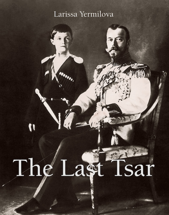 Book cover for The Last Tsar