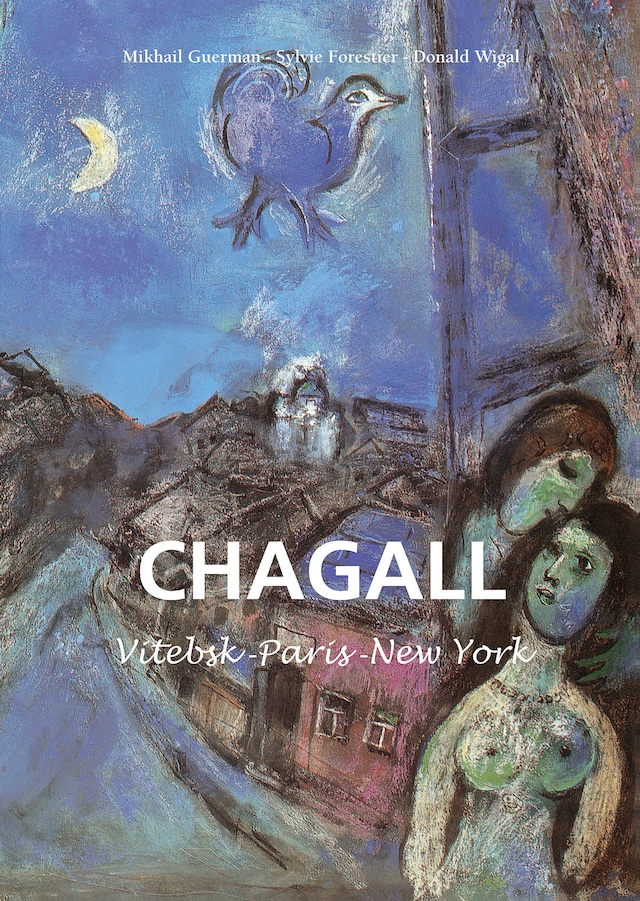 Book cover for Marc Chagall - Vitebsk -París -New York