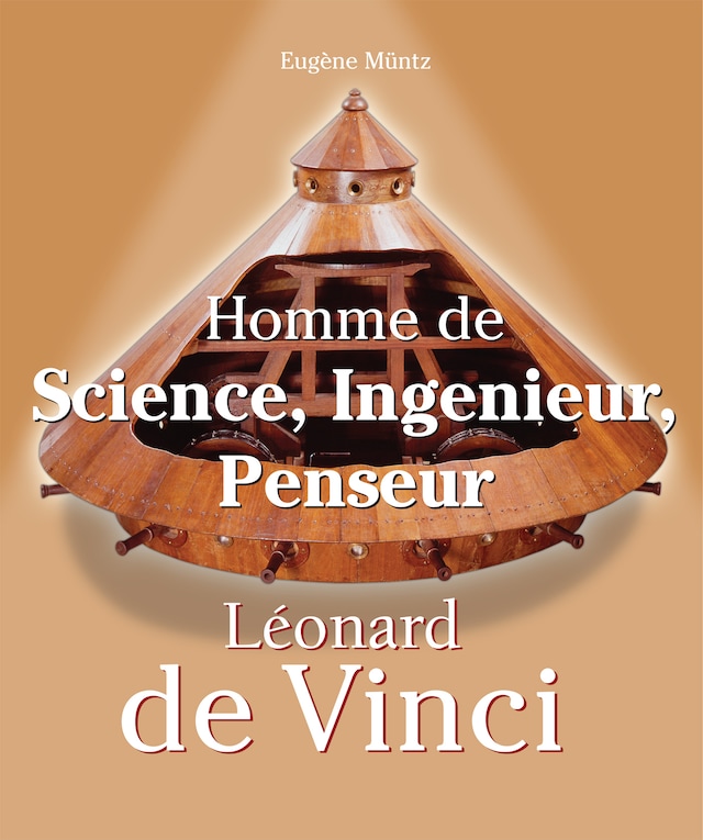 Okładka książki dla Leonardo Da Vinci - Homme de Science, Ingenieur, Penseur