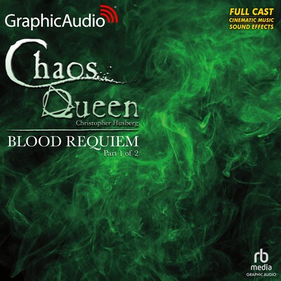 Blood Requiem (1 of 2) [Dramatized Adaptation]