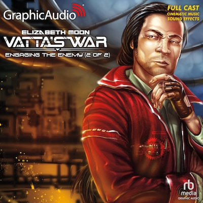 Engaging the Enemy (2 of 2) [Dramatized Adaptation]