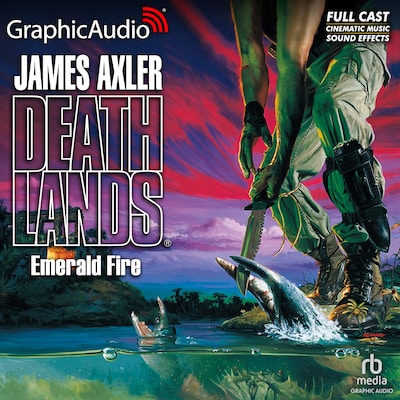 Emerald Fire [Dramatized Adaptation]