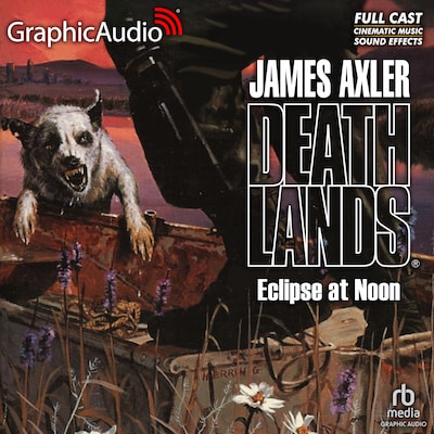 Eclipse at Noon [Dramatized Adaptation]