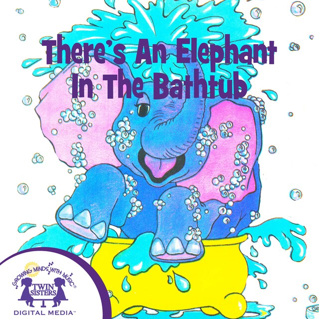 Couverture de livre pour There's An Elephant In The Bathtub