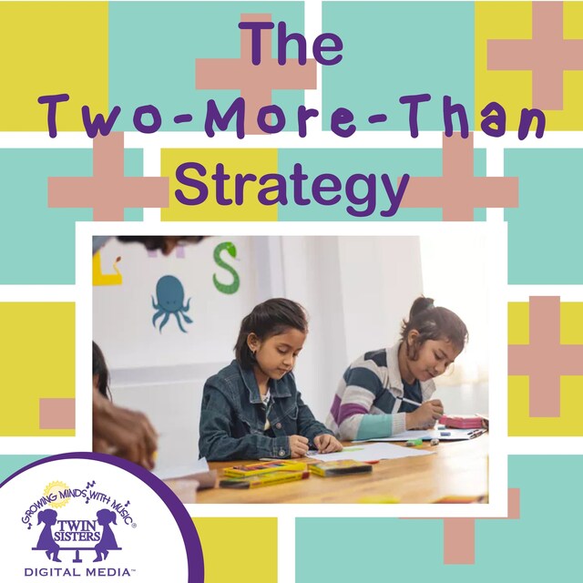 Book cover for The Two-More-Than Strategy