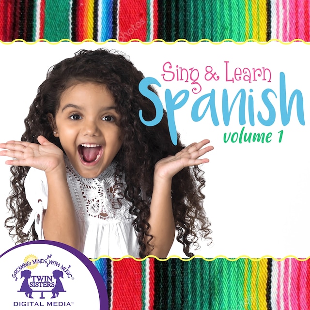 Book cover for Sing & Learn Spanish Volume 1