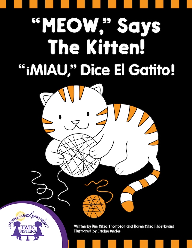 Book cover for "Meow," Says The Kitten - Miau, Dice El Gatito